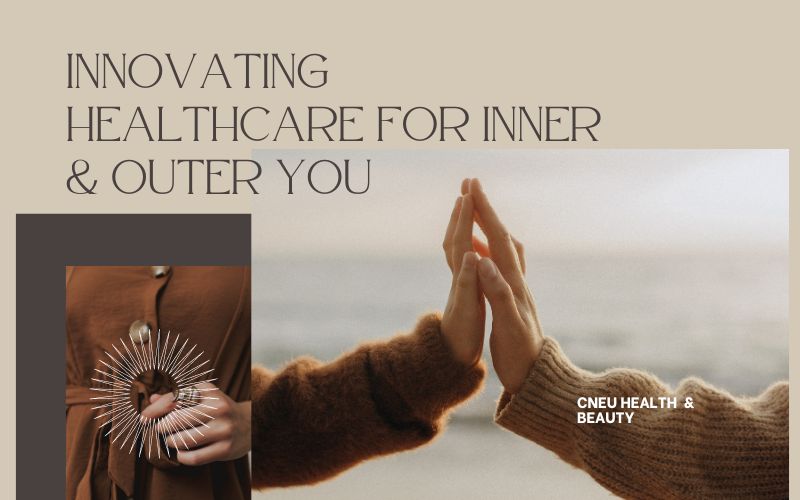 Thrive to Touch Every Life Our Vision at CNeU Health N Beauty